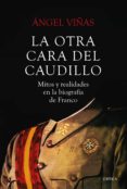la otra cara del caudillo (ebook)-angel viñas-9788498928853 la otra cara del caudillo (ebook)-angel viñas-9788498928853