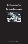 exceso de buen tiempo-jose antonio mesa tore-9788498953053 exceso de buen tiempo-jose antonio mesa tore-9788498953053