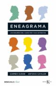 eneagrama: los engaños del caracter y sus antidotos-carmen duran-antonio catalan-9788499083353 eneagrama: los engaños del caracter y sus antidotos-carmen duran-antonio catalan-9788499083353