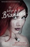 los hechizos de brooklyn (ebook)-brittany geragotelis-9788499187853 los hechizos de brooklyn (ebook)-brittany geragotelis-9788499187853
