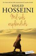 mil sols esplèndids-khaled hosseini-9788499308753 mil sols esplèndids-khaled hosseini-9788499308753