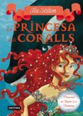 tea stilton: la princesa dels coralls-tea stilton-9788499324753 tea stilton: la princesa dels coralls-tea stilton-9788499324753