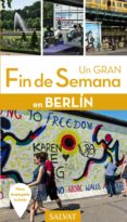 un gran fin de semana en berlin 2016 (2ª ed.)-9788499358253 un gran fin de semana en berlin 2016 (2ª ed.)-9788499358253