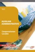 auxiliar administrativo de corporaciones locales. test-9788499374253 auxiliar administrativo de corporaciones locales. test-9788499374253