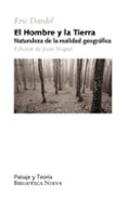 el hombre y la tierra-eric dardel-9788499405353 el hombre y la tierra-eric dardel-9788499405353