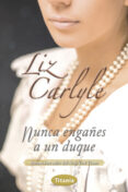 nunca engañes a un duque (ebook)-liz carlyle-9788499447353 nunca engañes a un duque (ebook)-liz carlyle-9788499447353