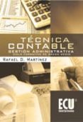 tecnica contable: gestion administrativa.ciclo formativo de grado medio-rafael martinez-9788499481753 tecnica contable: gestion administrativa.ciclo formativo de grado medio-rafael martinez-9788499481753