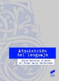 adquisición del lenguaje-sonia mariscal altares-m pilar gallo valdivieso-9788499588353 adquisición del lenguaje-sonia mariscal altares-m pilar gallo valdivieso-9788499588353