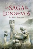 la saga de los longevos (ebook)-eva garcia saenz-9788499707853 la saga de los longevos (ebook)-eva garcia saenz-9788499707853