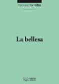 la bellesa-francesc torralba rosello-9788499752853 la bellesa-francesc torralba rosello-9788499752853