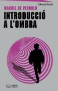 introduccio a l ombra-manuel de pedrolo-9788499757353 introduccio a l ombra-manuel de pedrolo-9788499757353