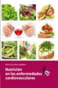 nutricion en las enfermedades cardiovasculares-marta gonzalez caballero-9788499763453 nutricion en las enfermedades cardiovasculares-marta gonzalez caballero-9788499763453