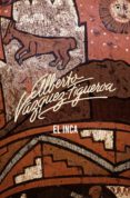 el inca (ebook)-alberto vazquez-figueroa-9788499898353 el inca (ebook)-alberto vazquez-figueroa-9788499898353