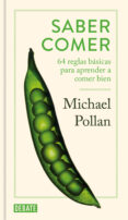 saber comer: 64 reglas basicas para aprender a comer bien-9788499927053 saber comer: 64 reglas basicas para aprender a comer bien-9788499927053