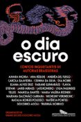 Descargando audiolibros para encender O DIA ESCURO  (edición en portugués) 9788535939453 in Spanish  de VÁRIOS AUTORES