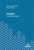 Descarga gratuita de libros de texto digitales. INOVAÇÃO E COMPETITIVIDADE  (edición en portugués) in Spanish de MARCELO VIEIRA GRAGLIA, PATRICIA HUELSEN FB2 ePub CHM