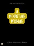 Descargar muestra de epub A MOUNTAIN WOMAN