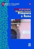 primavera a roma nivel 1 (a1-a2) (1000 palabras)-nicolletta santoni-9788875733353 primavera a roma nivel 1 (a1-a2) (1000 palabras)-nicolletta santoni-9788875733353