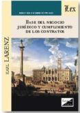 base del negocio juridico y cumplimiento de los contratos-karl larenz-9789563920253 base del negocio juridico y cumplimiento de los contratos karl larenz 9789563920253