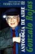 antologia de aire (2ª ed.)-gonzalo rojas-9789567083053 antologia de aire (2ª ed.)-gonzalo rojas-9789567083053