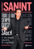 todo lo que siempre quiso saber y su papá nunca le explicó (ebook)-antonio sanint-9789584236753 todo lo que siempre quiso saber y su papá nunca le explicó (ebook)-antonio sanint-9789584236753