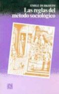 las reglas del metodo sociologico-emile durkheim-9789681624453 las reglas del metodo sociologico-emile durkheim-9789681624453