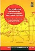 corpodrama: cuerpo y escena: una nueva herramienta para el trabaj o con grupos-susana kesselman-9789870007753 corpodrama: cuerpo y escena: una nueva herramienta para el trabaj o con grupos-susana kesselman-9789870007753