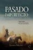 pasado imperfecto-andrea milano-9789871405053 pasado imperfecto-andrea milano-9789871405053