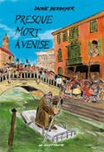 Descargas de libros gratis para mp3 PRESQUE MORT À VENISE  (edición en francés) DJVU