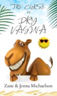 Descargar libros electrónicos ahora THE CURSE OF DRY VAGINA  (edición en inglés)