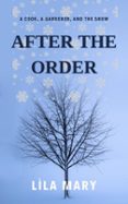 AFTER THE ORDER