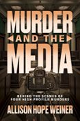 MURDER AND THE MEDIA