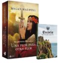 una flor para otra flor (llevate de regalo escocia ed. exclusiva para casa del libro hasta fin de existencias)-megan maxwell-8432715092063 una flor para otra flor (llevate de regalo escocia ed. exclusiva para casa del libro hasta fin de existencias)-megan maxwell-8432715092063