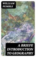 Libro descargable gratis online A BRIEFE INTRODUCTION TO GEOGRAPHY 8596547018063