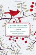 a merry christmas and other christmas stories-louisa may alcott-9780143122463 a merry christmas and other christmas stories-louisa may alcott-9780143122463