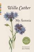 my antonia (100th ann. ed)-willa cather-9780525562863 my antonia (100th ann. ed)-willa cather-9780525562863