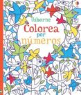 colorea por numeros-9781409544463 colorea por numeros-9781409544463