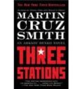 three stations-martin cruz smith-9781439160763 three stations-martin cruz smith-9781439160763