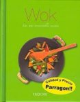 wok: las mas irrestibles recetas-9781445409863 wok: las mas irrestibles recetas-9781445409863