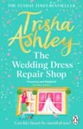 Epub descarga ibooks THE WEDDING DRESS REPAIR SHOP
        EBOOK (edición en inglés) de TRISHA ASHLEY en español 