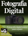 fotografía digital básica paso a paso (ebook)-9781476241463 fotografía digital básica paso a paso (ebook)-9781476241463