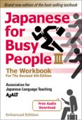 Descargar archivos de libros electrónicos JAPANESE FOR BUSY PEOPLE BOOK 3: THE WORKBOOK (ENHANCED WITH AUDIO) in Spanish 9781568366463 de