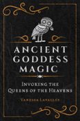 Descargar libro de google books ANCIENT GODDESS MAGIC  (edición en inglés)