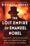 THE LOST EMPIRE OF EMANUEL NOBEL