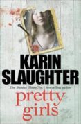 pretty girls-karin slaughter-9781780893563 pretty girls-karin slaughter-9781780893563