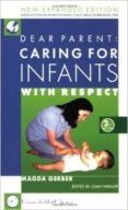 dear parent: caring for infants with respect-magda gerber-9781892560063 dear parent: caring for infants with respect-magda gerber-9781892560063