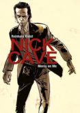 nick cave: mercy on me-reinhard kleist-9781910593363 nick cave: mercy on me-reinhard kleist-9781910593363