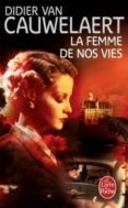 la femme de nos vies-didier van cauwelaert-9782253020363 la femme de nos vies-didier van cauwelaert-9782253020363