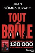 TOUT BRÛLE