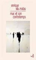 mac et son contretemps-enrique vila-matas-9782267029963 mac et son contretemps-enrique vila-matas-9782267029963